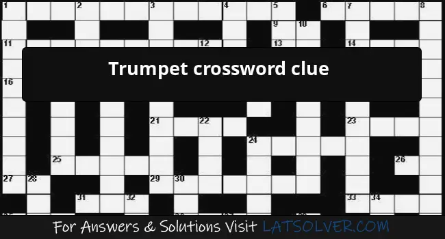 Trumpet crossword clue